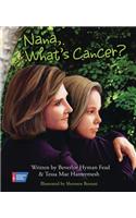 Nana, What's Cancer?