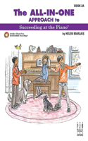 All-In-One Approach to Succeeding at the Piano, Book 2a