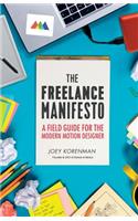 The Freelance Manifesto: A Field Guide for the Modern Motion Designer