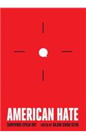 American Hate: Survivors of Hate Speak Out