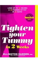 Tighten Your Tummy in 2 Weeks: Lose Up to 14 Inches & 14 Pounds of Fat in 14 Days!