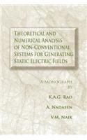 Theoretical and Numerical Analysis of Non-Conventional Systems for Generating Static Electric Fields
