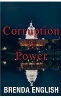 Corruption of Power