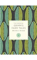 The Essential Grimm's Fairy Tales