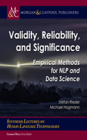 Validity, Reliability, and Significance: Empirical Methods for NLP and Data Science(Synthesis Lectures on Human Language Technologies)