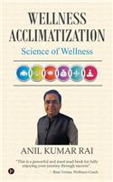 Wellness Acclimatization