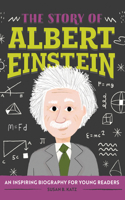 Story of Albert Einstein: An Inspiring Biography for Young Readers