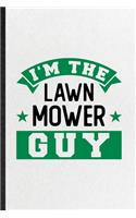 I'm the Lawn Mower Guy