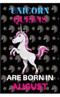 unicorn queens are born in august: Best Notebook Birthday Funny Gift for kids, man, women who born in august