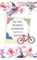 Be The Reason Someone Smiles Today .