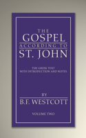 Gospel According to St. John, Volume 2