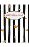 Wohlfühl-Monatskalender für Verliebte: Besinnlichkeit - Geschenkbuch - Partner - Frau - Mann - Liebe - Seele - Freundschaft - Zweisamkeit