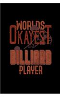 Worlds Okayest Billiard Player: Hangman Puzzles - Mini Game - Clever Kids - 110 Lined Pages - 6 X 9 In - 15.24 X 22.86 Cm - Single Player - Funny Great Gift
