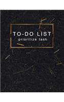 To-Do List Prioritize Task: A Daily Goal Setting Planner and Organizer with Inspirational Motivational Quotes Journal, To Do List Notebook, Checkboxes Work Task Checklist Schoo