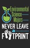 Environmental Science Majors Never Leave A Footprint