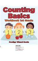 Counting Basics Workbook 1st Grade