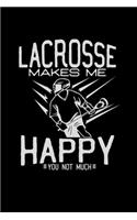 Lacrosse makes me happy