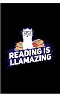 Reading Is Llamazing: Funny Reading Quotes Undated Planner - Weekly & Monthly No Year Pocket Calendar - Medium 6x9 Softcover - For Nerds & Llama Puns Fans