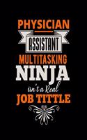 Physician Assistant Multitasking Ninja Isn't a Real Job Title