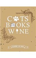 Cats Books Wine Reading Log Book: 100 Pages Tracker for Book Record Review and Journal. Perfect Gift for Book and Cat Lovers.