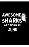 Awesome Sharks Are Born In June