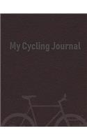 My Cycling Journal: A journal for 50 cycling trips, 8.5 x 11 inches, Matte Cover(Cycling Journal)