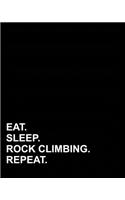 Eat Sleep Rock Climbing Repeat: Blank Sheet Music - 12 Staves, Music Sheet Blank /Blank Sheet Music Paper /Manuscript Paper Notebook /Blank Music Staff Paper(65 Blank Sheet Music - 12 Staves)