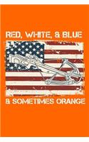 Red, White, & Blue, & Sometimes Orange: Funny Hunting Journal For Crossbow Hunters: Blank Lined Notebook For Hunt Season To Write Notes & Writing