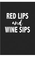 Red Lips and Wine Sips