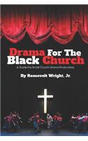 Drama for the Black Church