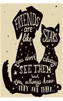 Friends are like Stars: Cat Journal For High School College University Students