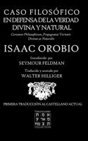Caso Filosófico en Defensa de la Verdad Divina y Natural