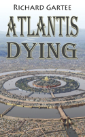 Atlantis Dying