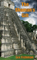 Shaman's Gift