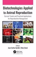 Biotechnologies Applied to Animal Reproduction