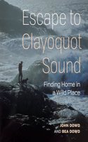Escape to Clayoquot Sound