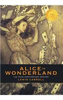 Alice in Wonderland (150 Year Anniversary Edition, Illustrated) (1000 Copy Limited Edition)