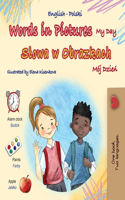 Words in Pictures - My Day (English Polish Bilingual Children's Book)