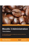 Moodle 3 Administration - Third Edition