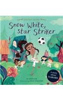 Snow White, Star Striker