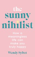 The Sunny Nihilist