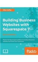Building Business Websites with Squarespace 7 -