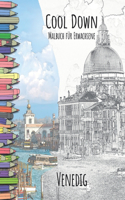 Cool Down - Malbuch für Erwachsene: Venedig