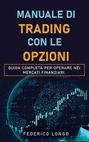 Manuale Di Trading Con Le Opzioni