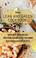 Lean And Green Cookbook 2021