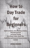 How to Day Trade for Beginners