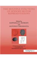 The Multiple Functions of Sensory-Motor Representations: A Special Issue of Cognitive Neuropsychology