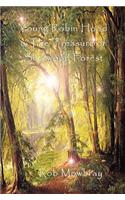 Young Robin Hood & the Treasure of Sherwood Forest