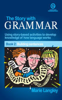 The Story with Grammar Book 2