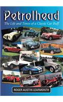Petrolhead: The Life and Times of a Classic Car Buff